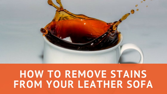 Remove Stains From Your Leather Sofa, Coffee Stain Leather Sofa